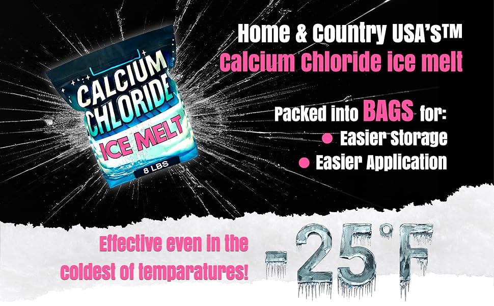 Home & Country USA Calcium Chloride Ice Melt in 8 lb resealable bag, effective to -25°F