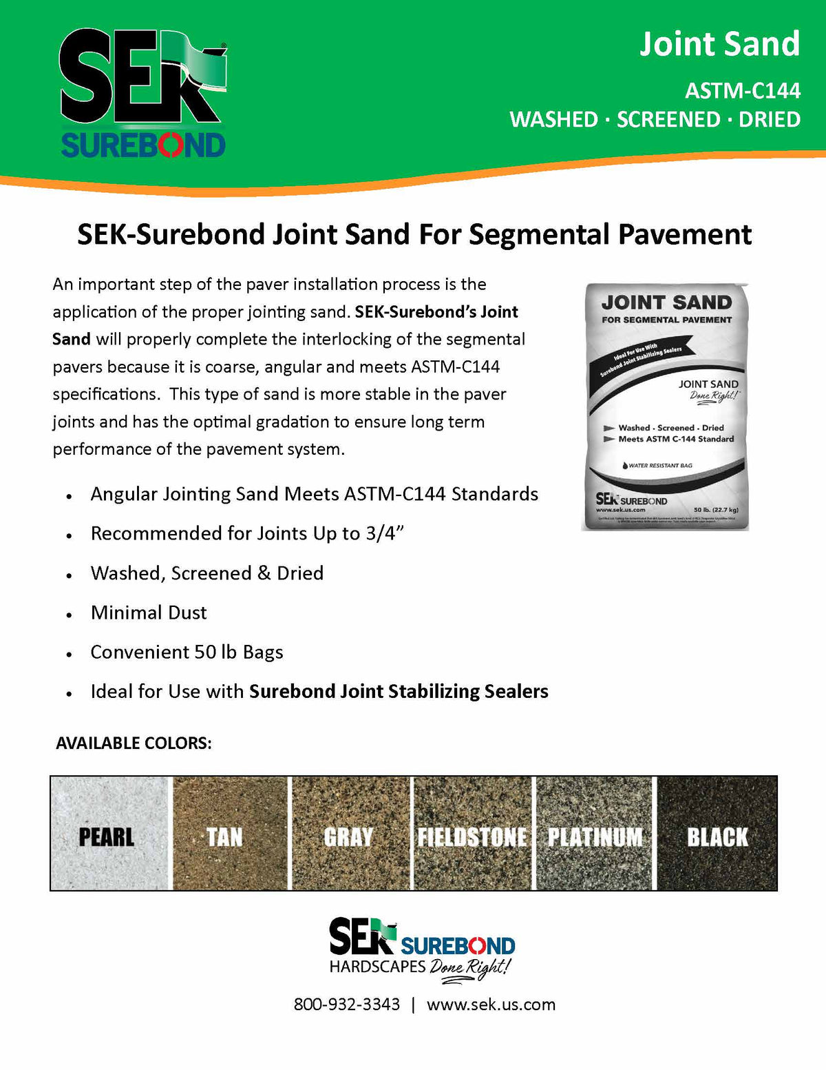 SEK Surebond paver jointing sand for segmental pavement, washed screened and dried to ASTM C-144