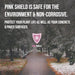 Pink Shield ice melt promotional graphic highlighting eco-friendly, non-corrosive formula safe for plants and paved surfaces