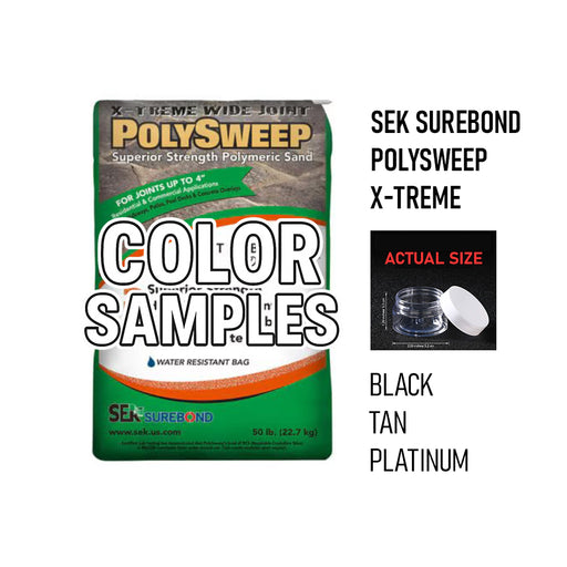 SEK Surebond PolySweep X-Treme polymeric sand color samples in Black, Tan, and Platinum shown with small sample container